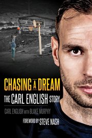 Chasing a dream : the Carl English story cover image