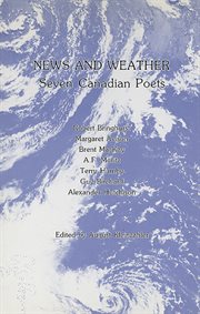 News and Weather : Seven Canadian Poets cover image