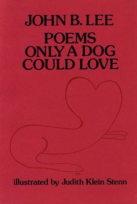 Cover image for Poems Only a Dog Could Love