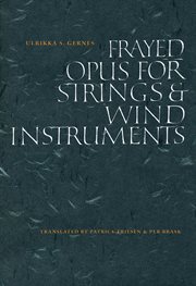 Frayed opus for strings and wind instruments cover image