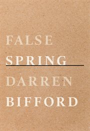 False spring : poems cover image