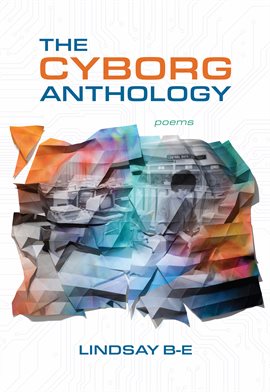 Cover image for The Cyborg Anthology