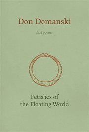 Fetishes of the floating world cover image