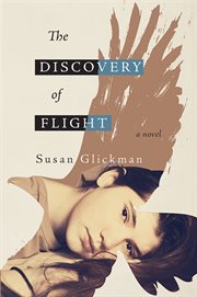 The discovery of flight : a novel cover image