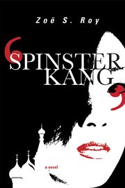 Spinster Kang : a novel cover image