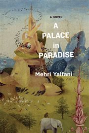 A palace in paradise : a novel cover image