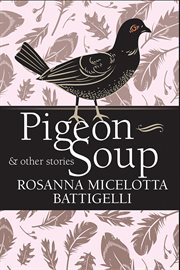 Pigeon soup and other stories cover image