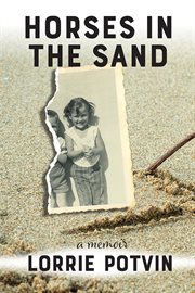 Horses in the sand : a memoir cover image