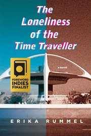 The loneliness of the time traveller cover image