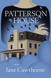 Patterson House : a novel cover image