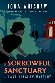 A sorrowful sanctuary. Lane Winslow mystery cover image