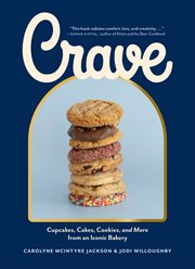Crave : Recipes Celebrating 20 Years of an Iconic Bakery cover image