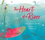 The Heart of a River cover image