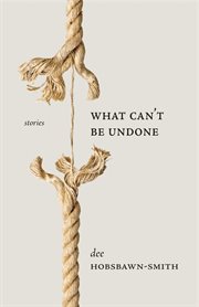 What can't be undone cover image