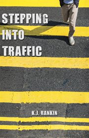 Stepping into traffic cover image