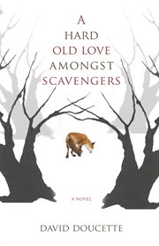 A hard old love among scavengers cover image