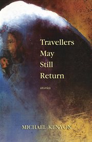 Travellers may still return cover image