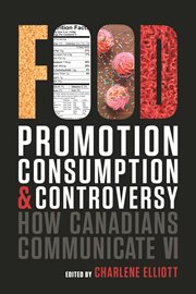 Food promotion, consumption, and controversy cover image
