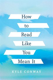 How to Read Like You Mean It : Cultural Dialectics cover image