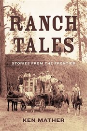 Ranch Tales : Stories From The Frontier cover image