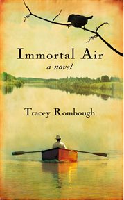 Immortal air : a novel cover image