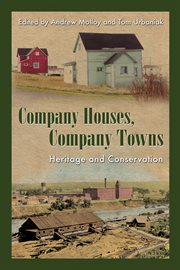 Company houses, company towns : heritage and conservation cover image