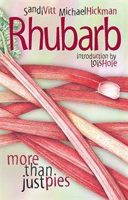 Rhubarb : more than just pies cover image