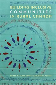 Building inclusive communities in rural Canada cover image