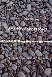 Numinous Seditions : Interiority and Climate Change cover image