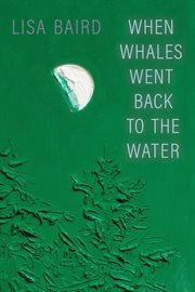 When Whales Went Back to the Water cover image