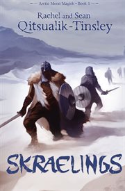 Skraelings : Clashes in the Old Arctic cover image