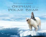 The orphan and the polar bear cover image