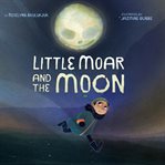 Little Moar and the moon cover image