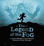 The legend of the fog cover image