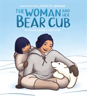 The Woman and Her Bear Cub cover image