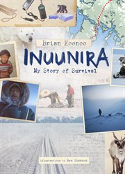 Inuunira : my story of survival cover image