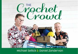 Cover image for The Crochet Crowd