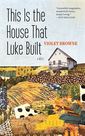 This is the house that Luke built cover image
