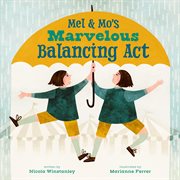 Mel and Mo's marvelous balancing act cover image