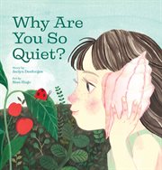 Why Are You So Quiet? cover image
