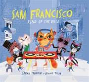 Sam Francisco, King of the Disco cover image
