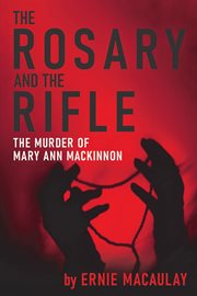 The rosary & the rifle cover image