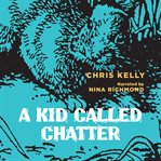 A Kid Called Chatter cover image