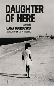 Daughter of here : a novel cover image