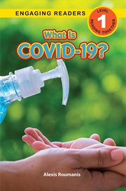 What is COVID-19? Level 1 reader cover image