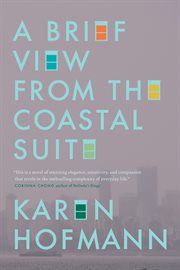 A brief view from the coastal suite cover image