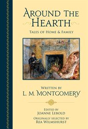 Around the hearth : tales of home & family cover image