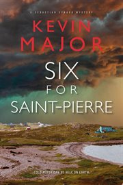 Six for Saint-Pierre cover image