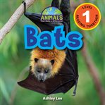 Bats (engaging readers, level 1) : Animals that Make a Difference! cover image