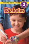 Diabetes : Understand Your Mind and Body (Engaging Readers, Level 3) cover image